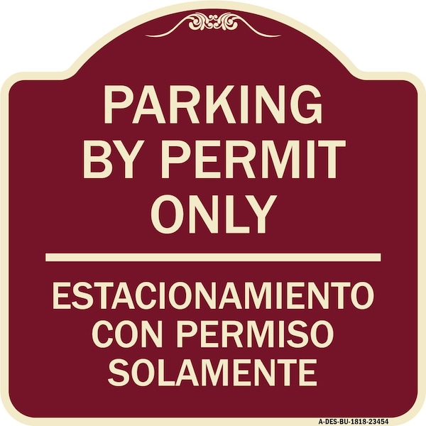 Parking by Permit Estacionamiento Con Permiso Solamente Heavy-Gauge Alum, 18" x 18", BU-1818-23454